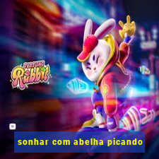 sonhar com abelha picando